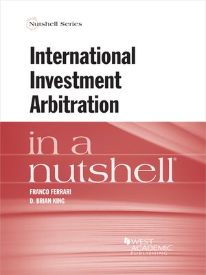cover image of International Investment Arbitration in a Nutshell
